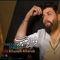 Farzad Saboori   –   Khane Kharab